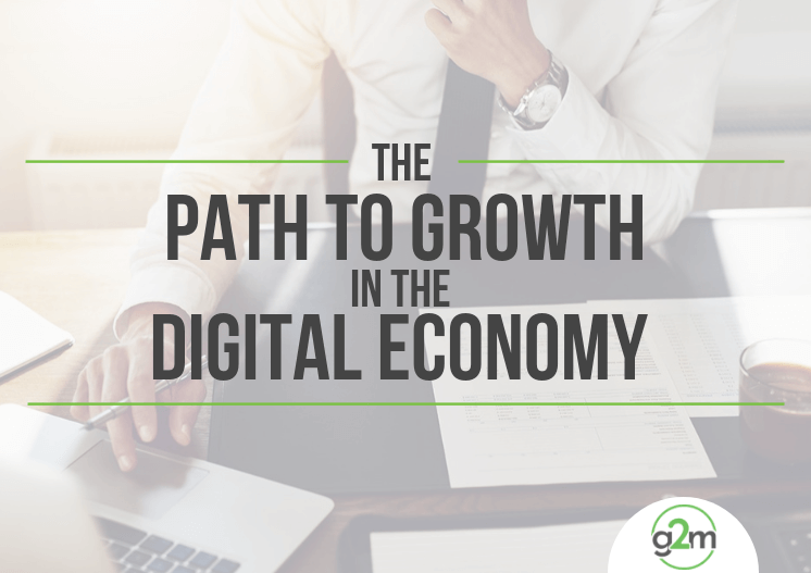 The Path to Growth in the Digital Economy_Sep 2018_Optimized