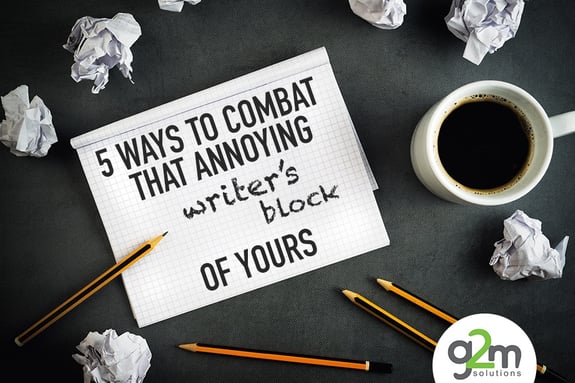 5_ways_to_combat_that_annoying_writers_block_of_yours_EDITED_LOWRES